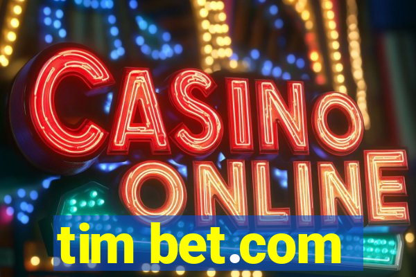 tim bet.com